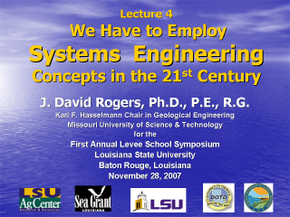 Lecture 4: We have to employ Systems Engineering concepts in the 21st Century